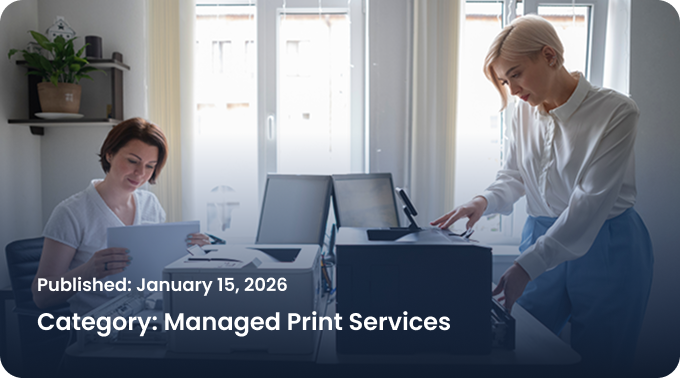 How Managed Print Services Reduce Enterprise Printing Costs